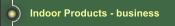 Indoor Products - business
